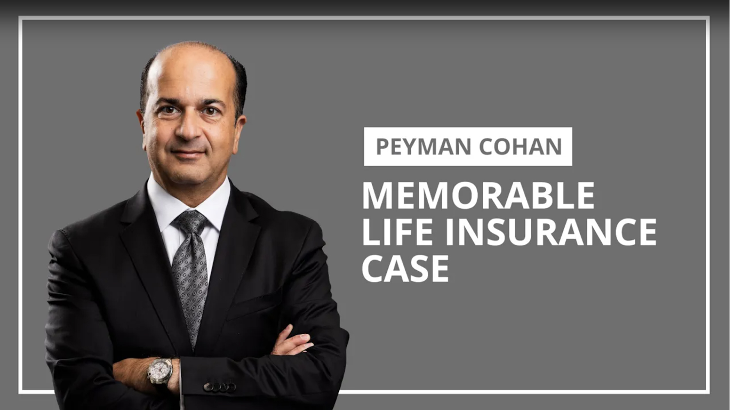 Memorable Life Insurance Case